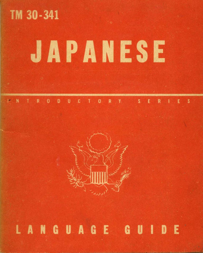 Item #10550 WWII Japanese Language Guide for GIs. Language Guide Japanese.