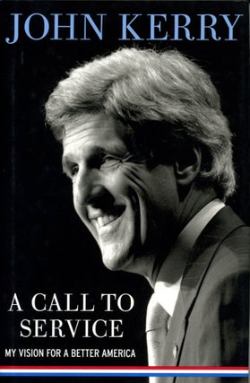 Item #11171 John Kerry Signed Book. John Kerry
