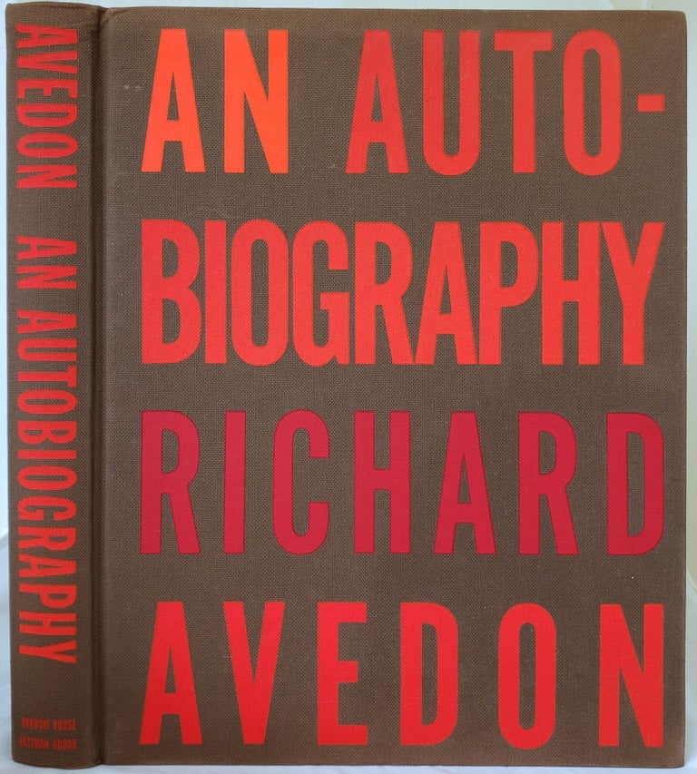 Item #13929 Richard Avedon -- An Auto-Biography, First Edition, Signed. Richard Avedon.