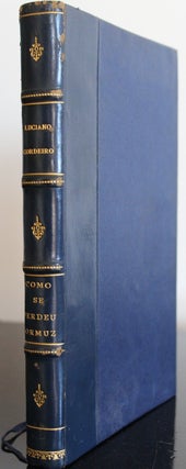 Item #14477 First edition, Important Work On The History of Hormuz, Iran and the Arabian Sea,...