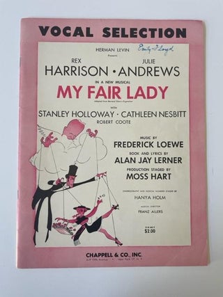 Item #15152 My Fair Lady songbook Signed by Lerner and Loewe. Songbook My Fair Lady