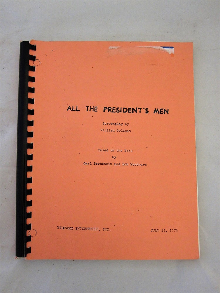 Item #15757 Early-Stage Screenplay for All the President’s Men Brought the Infamous Watergate Scandal to Life for the Public. William Goldman.