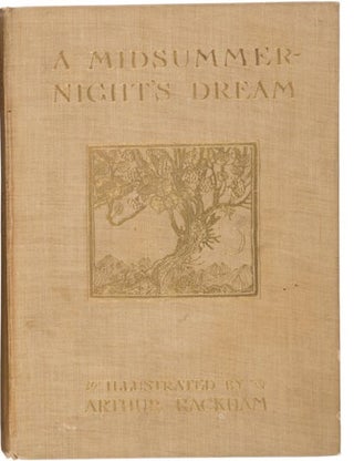 Item #15837 Arthur Rackham Finely Illustrated A Midsummer's Night Dream. Arthur Rackham