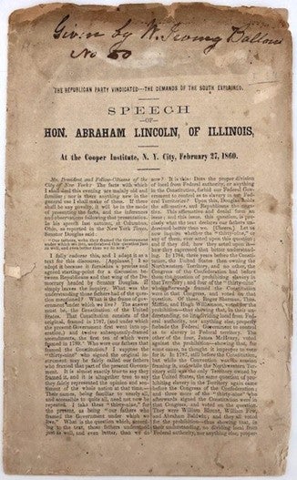 Item #15859 Lincoln's Famous Cooper Union Speech from 1860, stating slavery "as an evil, not to be extended." Abraham Lincoln.
