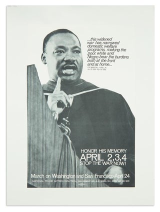 Item #15874 Honor His Memory, April 2, 3, 4, Stop the War Now! Poster. Martin Luther King