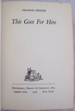 This Gun For Hire - First Edition 1936 -Studio copy