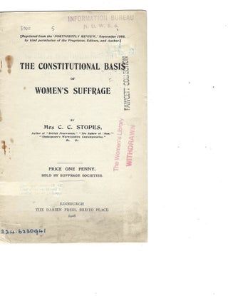 Item #16020 The Constitutional Basis of Women's Suffrage -Rare Offprint. Stopes, Suffrage