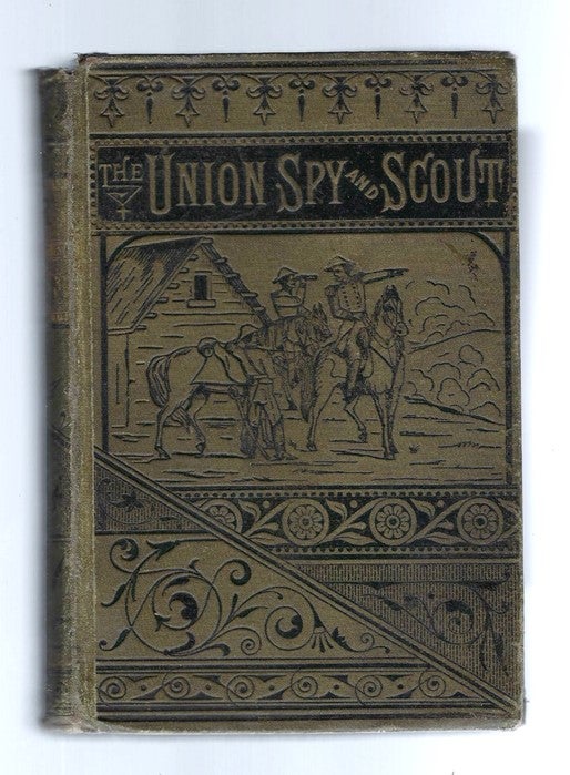 Item #16040 First Edition LIFE OF PAULINE CUSHMAN. The Civil War Spy, 1865. Pauline Cushman.