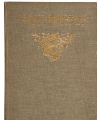 Item #16130 Arthur Rackham Finely Illustrated Book of Pictures. Arthur Rackham