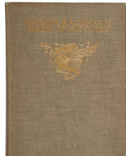Item #16130 Arthur Rackham Finely Illustrated Book of Pictures. Arthur Rackham.