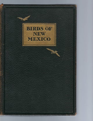 Item #16169 First Women Ornithologists - Florence Bailey, "Birds of New Mexico" Signed Book....
