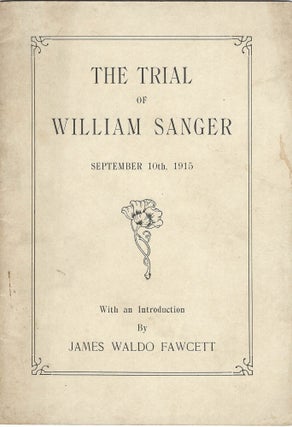 Item #16227 Jailed for Birth Control: The Trial of William Sanger. William Sanger