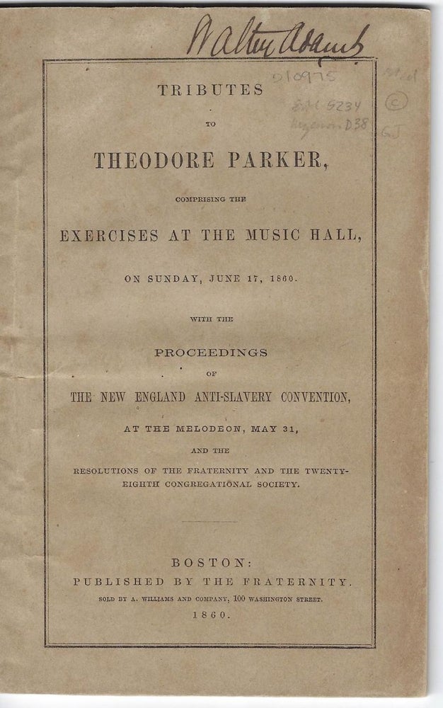 Item #16245 Emerson Praises a Leading New England Abolitionist First Edition Pamphlet, 1860. Ralph Waldo Emerson.