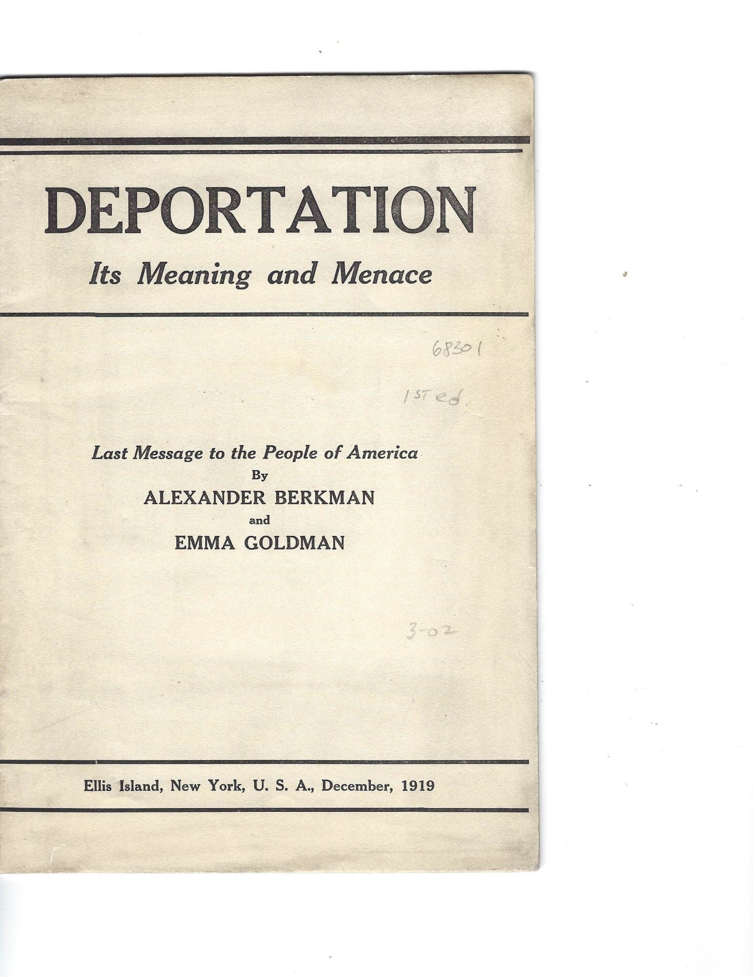 Deportation Its Meaning And Menace Last Message To The People Of America 1919 Emma Goldman 0352