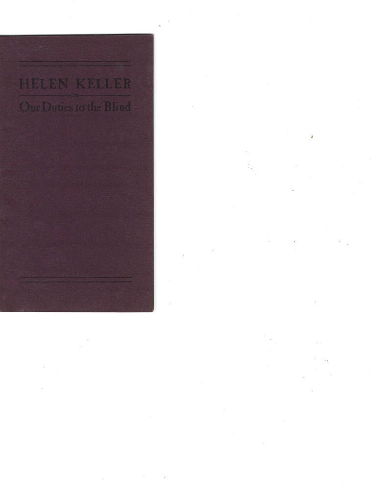 Item #16400 Helen Keller demands opportunities for blind people: “Give us work or we will perish”. Helen Keller.