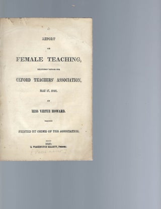 Item #16459 Report regarding usefulness of working with women teachers, 1848. women teachers Howard