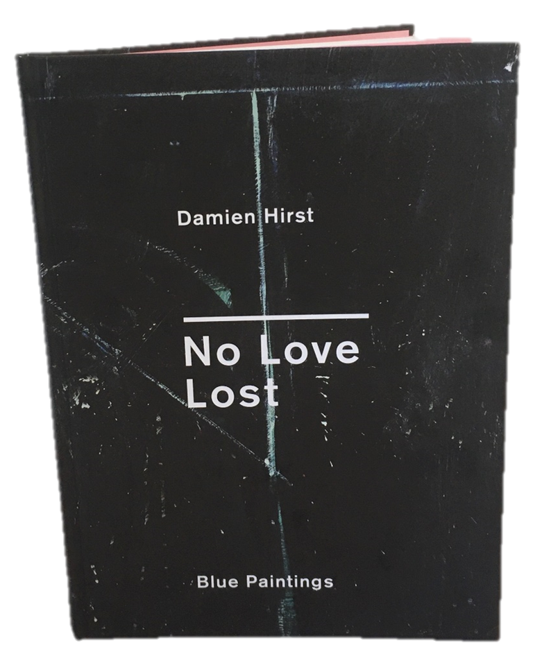 Item #16489 SIGNED First Edition of Damien Hirst’s No Love Lost. Damien Hirst.