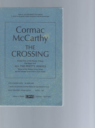 Item #16522 Rare Pre-Publication Copy of Cormac McCarthy’s The Crossing Preceding the First...