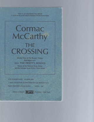 Item #16522 Rare Pre-Publication Copy of Cormac McCarthy’s The Crossing Preceding the First...