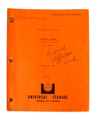 Item #16545 John Wayne Signed and Inscribed Original Screenplay for Rooster Cogburn. John Wayne