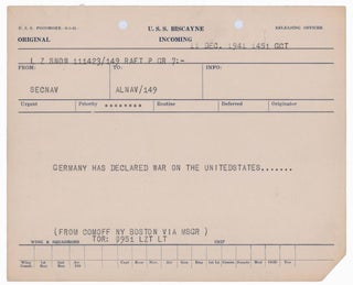 "GERMANY HAS DECLARED WAR ON THE UNITED STATES" Original US Navy Cable Dispatch:. World War DECLARATION OF WAR.