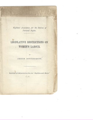 Item #16577 Women Oppose Regulations on Their Labor in 1873 "The Bill confirms the principle that...