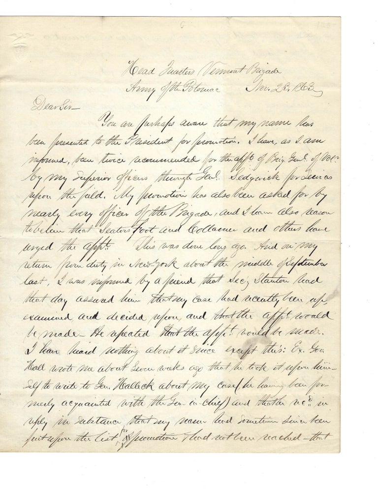 Item #16685 Civil War Letter by Medal of Honor Winner Lewis A. Grant Asks for His Promotion to Brigadier General and Lists his Achievements: His Brigade "Stormed the heights of Fredericksburg [..], and bore the brunt of the attack upon the 6th Corps on Salem Heights [..]. crossed below Fredericksburg in boats under a galling fire. Stormed and carried rebel rifle pits [..] taking 100 prisoners. Held the front line of battle in face of Hills Crops [..] took an important part at the Battle of Gettysburg.." Gen Lewis Grant Medal of Honor.
