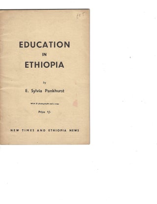 Item #16717 Pankhurst: Education in Ethiopia. Sylvia Pankurst, Ethiopia