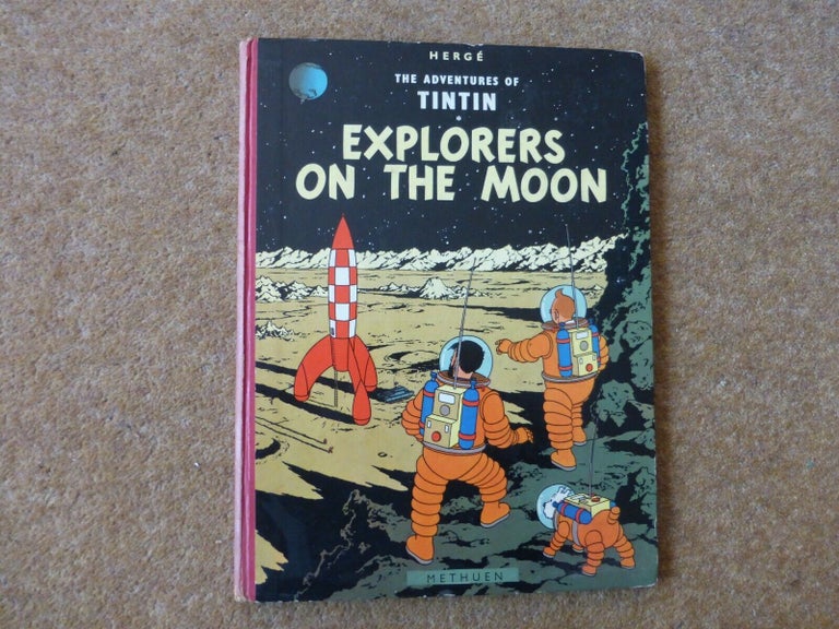Item #16832 Tintin - Explorers on the Moon - 1959 First Edition. Tintin Herge.