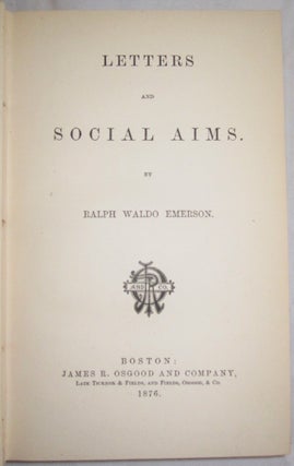 First Edition of Emerson's "Letters and Social Aims," 1876