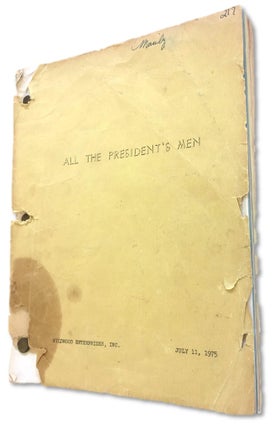 Early-Stage Screenplay for All the President’s Men Brought the Infamous Watergate Scandal. William Goldman.
