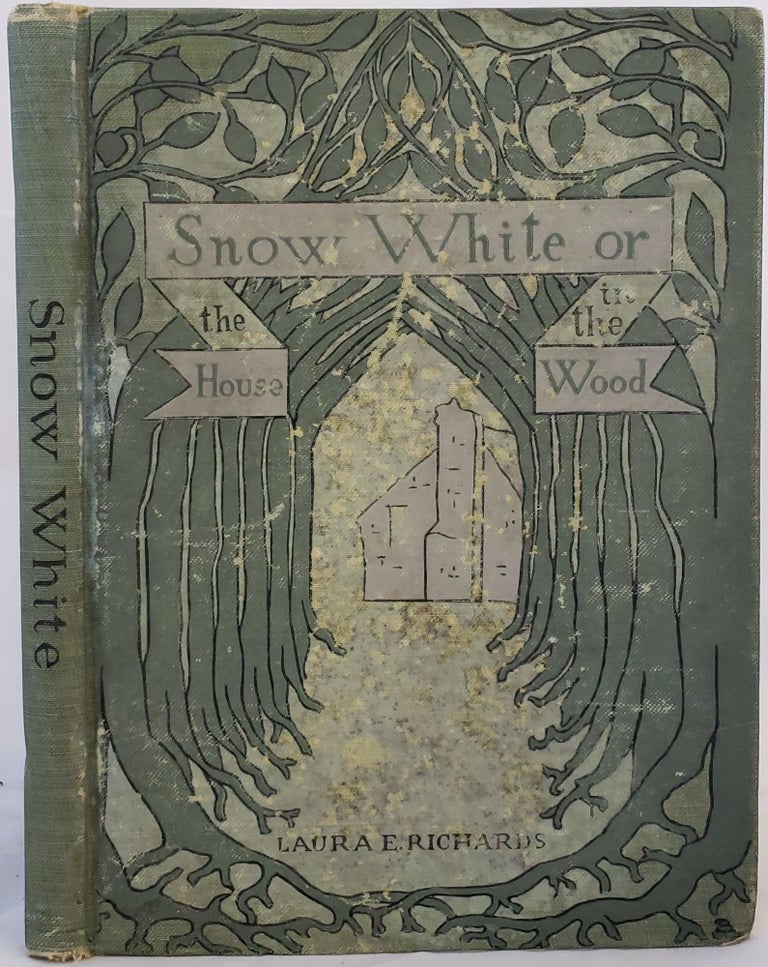 Item #17063 "Snow White," Storybook First Edition, 1900. Laura E. Richards.