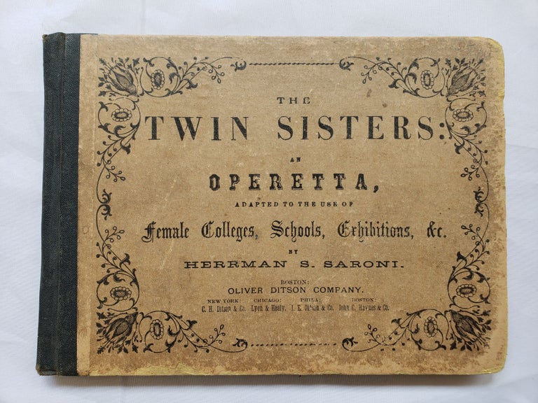 Item #17167 Operetta with 6 Women's Parts is "adapted to the use of Female Colleges," in 1888. Women Education, Music Score.