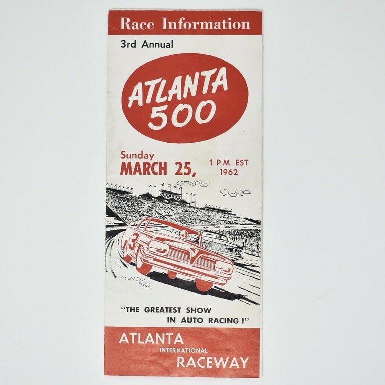 Item #17199 Vintage 1962 Third Annual NASCAR Atlanta 500 Georgia Raceway. Third Annual NASCAR Atlanta International Raceway.