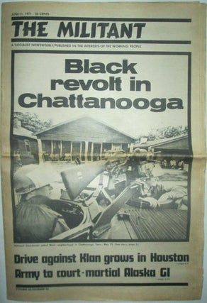 Item #17203 "Black Revolt in Chattanooga" June 1971 Issue of the Militant. Black Protests Malcom X