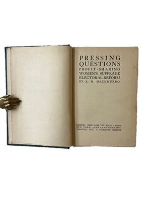 Item #17237 Pressing Questions: First Edition Pro-Suffrage Social Commentary- New York, 1913. A....