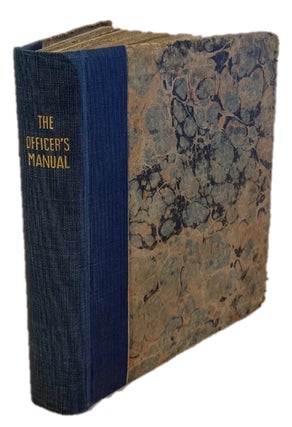 Item #17250 The Officer's Manual in the Field; or, a Series of Military Plans, Representing the...