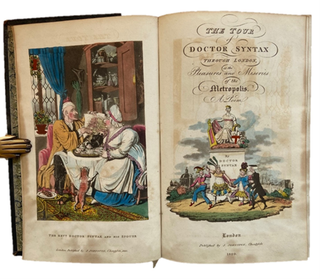 Item #17288 First Edition The Tour Of Doctor Syntax Through London, With 19 Hand Colored Plates....