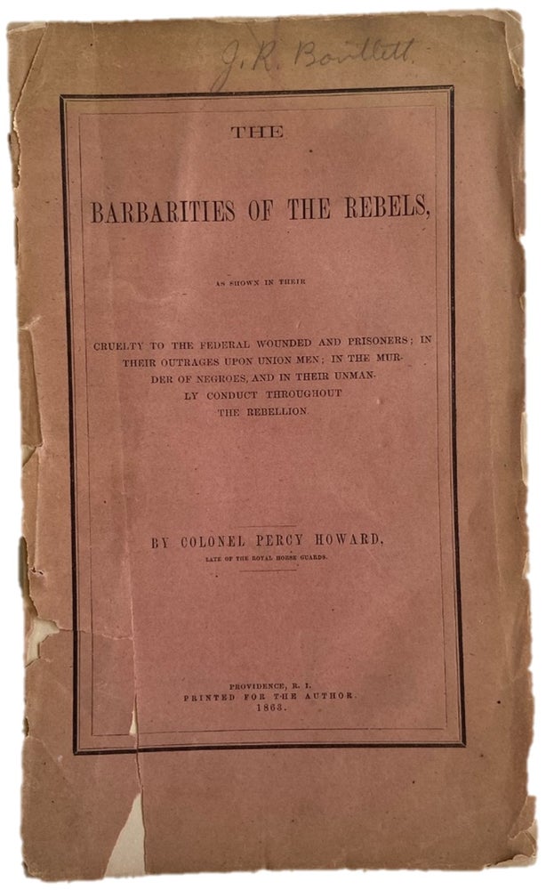 Item #17360 A vivid recounting of the cruelty of Confederate soldiers. Civil War.
