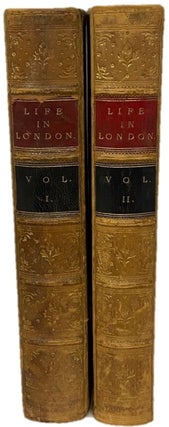 Item #17398 Real Life in London, With Hand-Colored Plates. Pierce Egan