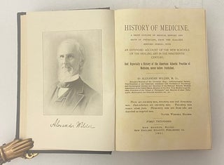 1901 History of Medicine that Spans the Course of Human Civilization