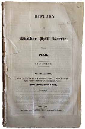 1826 Early Recounting of the Battle of Bunker Hill with first fold-out map