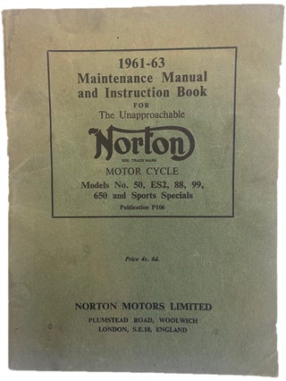 Item #17662 "1961-63 Maintenance Manual for The Unapproachable Norton Motorcycle" Norton Motorcycles