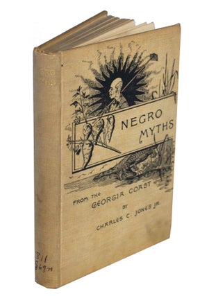 Negro Myths from the Georgia Coast, An Important First Edition Work Documenting the Gullah Creole. Gullah Creole Dialect, African-Americana.