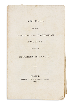 Item #17765 In Rare Pamphlet, Irish Unitarians Urge American Brethren: "Christianity Holds No...