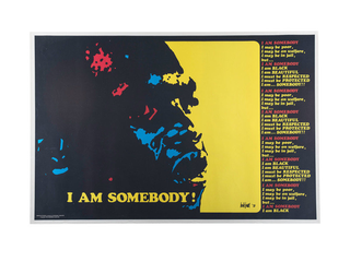 Item #17776 I Am Somebody Original Poster "I am Somebody! I may be poor, But I am Somebody. I may...