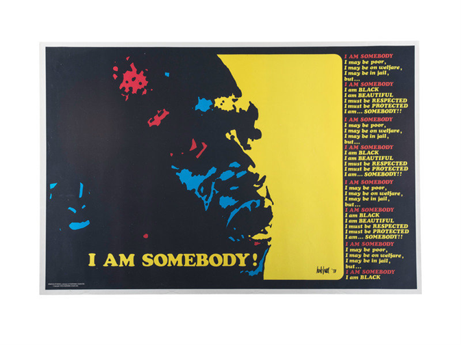 Item #17776 I Am Somebody Original Poster "I am Somebody! I may be poor, But I am Somebody. I may be young, But I am Somebody... My clothes are different, My face is different, My hair is different, But I am Somebody. I am Black, Brown, or White... But I must be respected, protected, never rejected." Poster BLACK PANTHERS.
