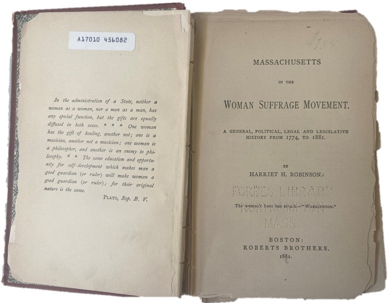Item #17822 Massachusetts in the Woman Suffrage Movement. First edition,1881. Harriet H. Robinson Women's Suffrage.