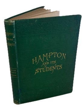 Item #17830 Hampton and its Students Documents One of the first HBCUs in 1874. Hampton African American HBCU.
