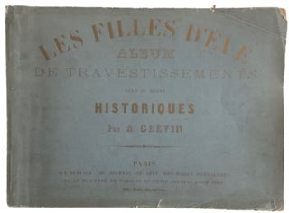 Item #17974 Les Filles D'eve Album de Travestissements Plus ou Moins Historiques, 1867 Vintage...
